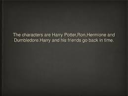 ppt harry potter and the deathly hallows by j k rowling powerpoint harry and his friends go back in time