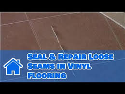 repair loose seams in vinyl flooring