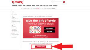 Did you know that you can check a gift card balance online at tjmaxx.com and enter the card number and csv code located on the back of the card? T J Maxx Gift Card Balance Giftcardstars
