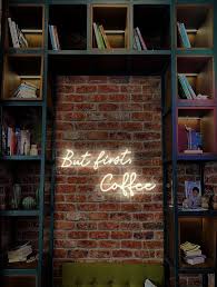 But First Coffee Led Neon Sign For