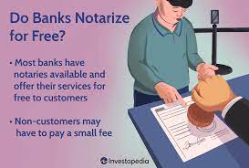 banks can notarize your doents for free