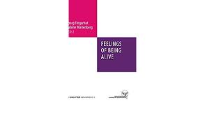 Feelings Of Being Alive English And German Edition Joerg