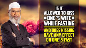 kiss one s wife while fasting