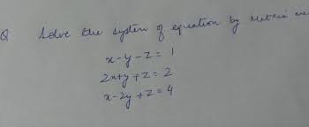 Q Solve The Systin Of Equation By