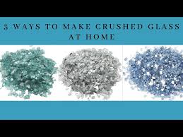 3 Ways To Make Crushed Glass At Home