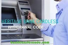 Using the atm without your card. New Heritage Bank Cardless Withdrawal Code How To Withdraw Money From Atm Without Atm Card