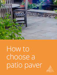 Choosing The Right Patio Paver Material