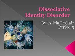Dissociative identity disorder is a condition where one person develops multiple personalities or identities. Dissociative Identity Disorder