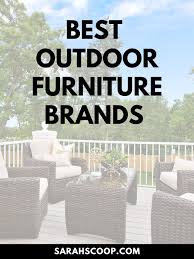 Luxury Outdoor Furniture Brands