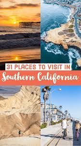 places to visit in southern california