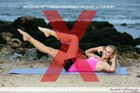 avoid crunches during pregnancy and