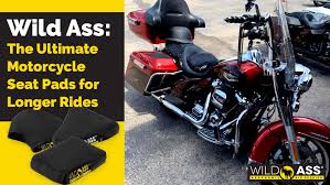 The Ultimate Motorcycle Seat Pads For