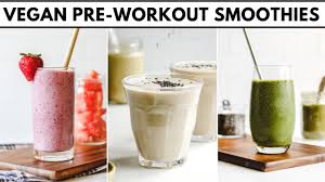 3 tasty pre workout smoothies vegan