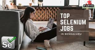 Top Selenium Jobs In Bangalore