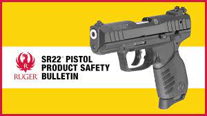 safety bulletin for certain sr22 pistols