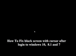 how to fix black screen with cursor