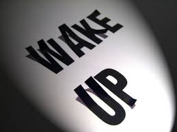 Image result for wake up