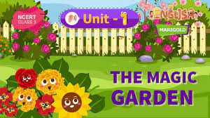 the magic garden marigold unit 1