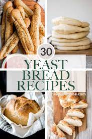 30 bread recipes with yeast ahead of