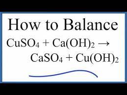 how to balance cuso4 ca oh 2 caso4