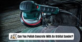can you polish concrete with an orbital
