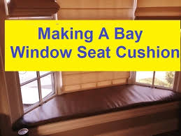 How To Make A Window Seat Cushion