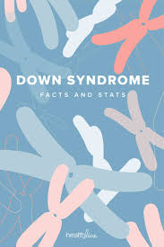 Down Syndrome Facts Statistics And You