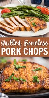 grilled boneless pork chops recipe