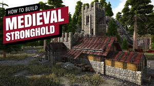 how to build a meval stronghold