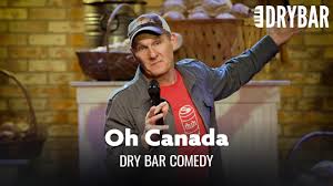 canada dry bar comedy you