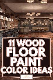 11 wood floor paint color ideas