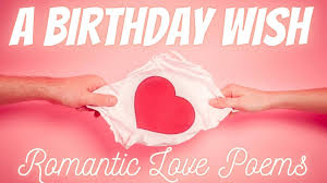 a birthday wish romantic love poems