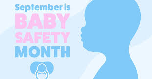 Baby Safety Month 2021