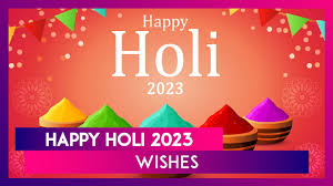 Happy Holi 2023 Greetings: WhatsApp Messages, Wishes & Images To Celebrate  the Festival of Colours - YouTube