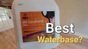 is loba the best water based finish to
