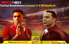 Liverpool made it two wins from two champions league group d games by overcoming fc midtjylland at anfield on tuesday. Tactical Breakdown Liverpool 2 0 Midtjylland