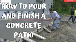 how to pour and finish a concrete patio