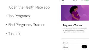 How To Use Pregnancy Tracker In The Health Mate App