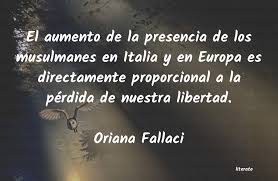 Oriana Fallaci: El aumento de la presencia de