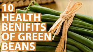 10 benefits of green beans nutrition