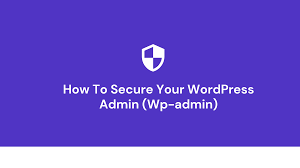 secure your wordpress admin wp admin