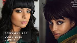 aishwarya rai vogue 2016 makeup you