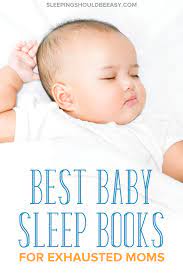 baby sleep books for exhausted moms