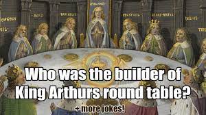 king arthurs round table