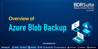 overview of azure blob backup bdrsuite