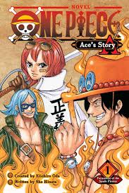 Anime picture one piece toei animation portgas d ace torapunch single looking at viewer 2048x1950 582319 en. One Piece Ace S Story Vol 1 Formation Of The Spade Pirates One Piece Novels Band 1 Amazon De Hinata Sho Oda Eiichiro Hinata Sho Fremdsprachige Bucher