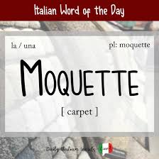 italian word of the day moquette