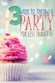 throw a party for less than 50