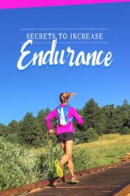 build endurance and stamina