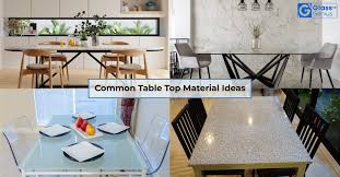 8 Common Table Top Material Ideas You